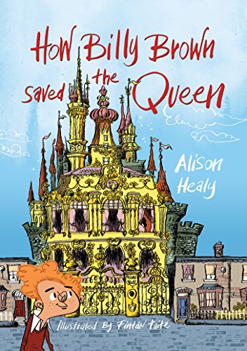 Stock image for How Billy Brown Saved the Queen for sale by WorldofBooks