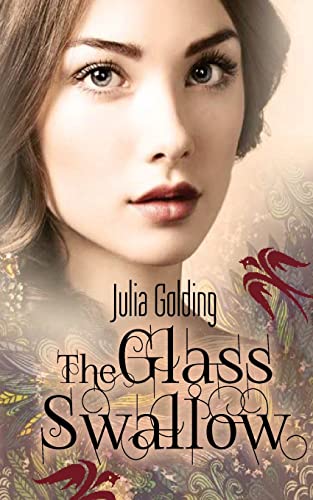 9781910426005: The Glass Swallow: Volume 2 (Dragonfly Trilogy)