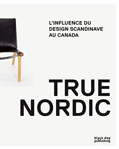 Beispielbild fr Nordique: L influence du design scandinave au Canada zum Verkauf von Bestsellersuk