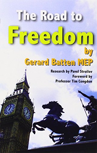 Beispielbild fr The Road to Freedom: How Britain Can Escape the EU zum Verkauf von WorldofBooks