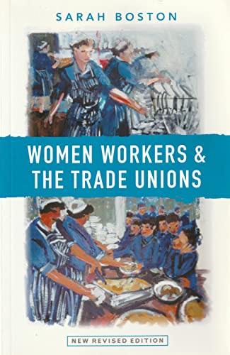 Beispielbild fr Women Workers and the Trade Unions zum Verkauf von Blackwell's