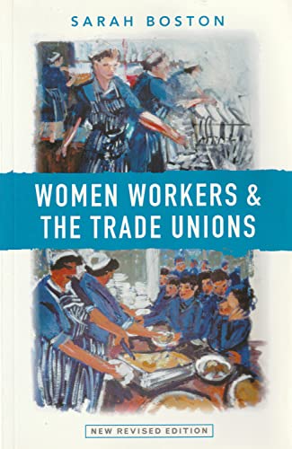 Stock image for Women Workers and the Trade Unions for sale by Blackwell's