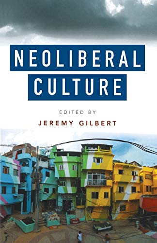 Imagen de archivo de Neoliberal Culture a la venta por WorldofBooks