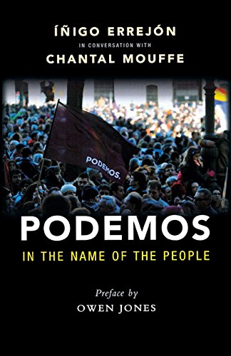 Stock image for Podemos: In the Name of the People for sale by SecondSale