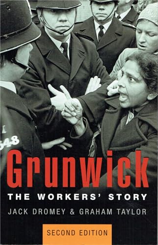 Stock image for Grunwick The Workers' Story for sale by PBShop.store US