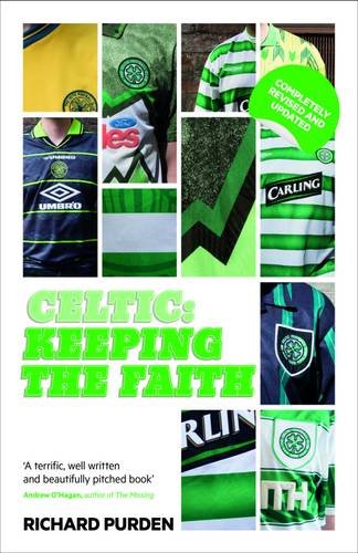 Beispielbild fr Celtic: Keeping the Faith zum Verkauf von WorldofBooks