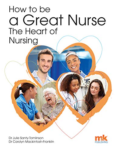 Stock image for How to be a Great Nurse the Heart of Nursing for sale by PBShop.store US