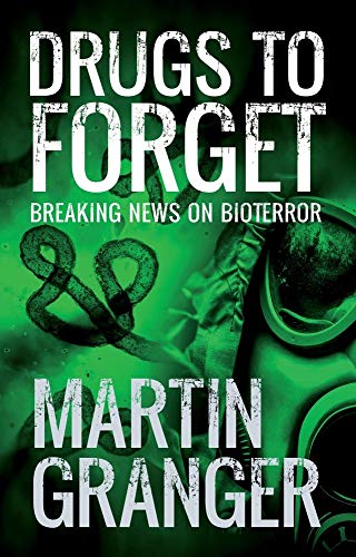 Stock image for Drugs to Forget: Race Against Bioterror: Volume 3 for sale by WorldofBooks