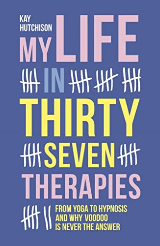 Imagen de archivo de My Life in 37 Therapies a la venta por AwesomeBooks