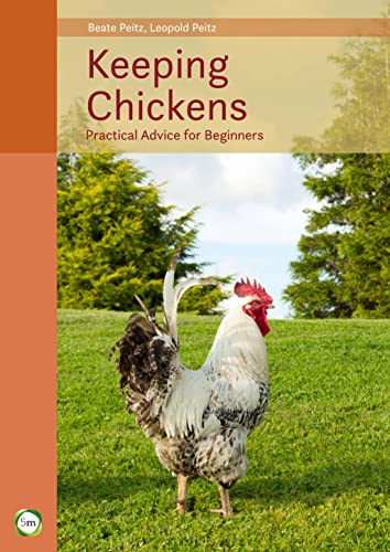 Stock image for Keeping Chickens : Practical Advice for Beginners (9th Edition) for sale by Better World Books: West