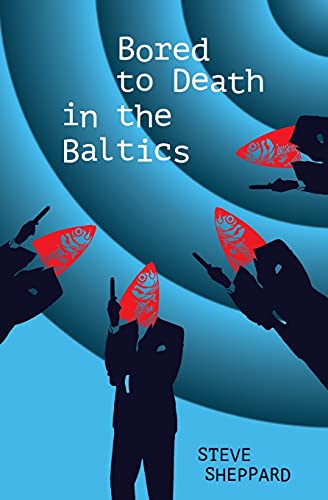 Imagen de archivo de Bored to Death in the Baltics: Book 2 in the Dawson and Lucy Series (2) a la venta por WorldofBooks