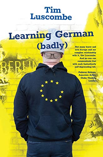 Imagen de archivo de Learning German (badly) a la venta por Reuseabook