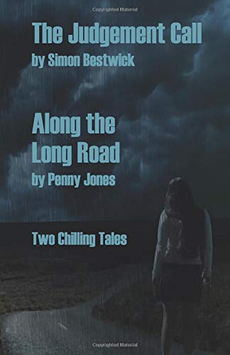 Beispielbild fr Judgement Call / Along the Long Road: Two Chilling Tales zum Verkauf von Revaluation Books