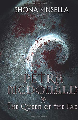 Stock image for Petra MacDonald and the Queen of the Fae for sale by GF Books, Inc.