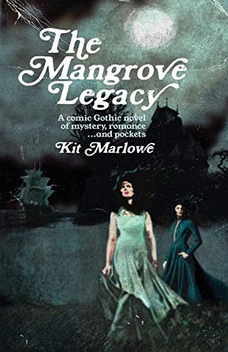 Stock image for The Mangrove Legacy for sale by ThriftBooks-Atlanta