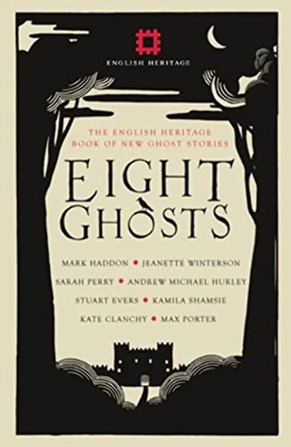 Beispielbild fr Eight Ghosts: The English Heritage Book of New Ghost Stories (a first printing) zum Verkauf von S.Carter