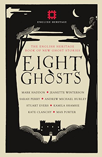 Imagen de archivo de Eight Ghosts: The English Heritage Book of New Ghost Stories (a first printing) a la venta por S.Carter