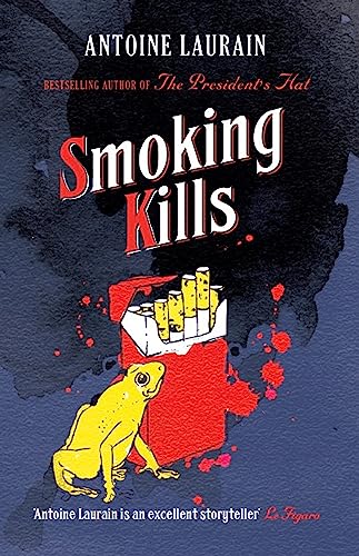 Beispielbild fr Smoking Kills zum Verkauf von AwesomeBooks