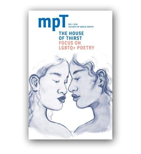 Stock image for T The House of Thirst: MPT No.2 2018 (Modern Poetry in Translation) for sale by WorldofBooks