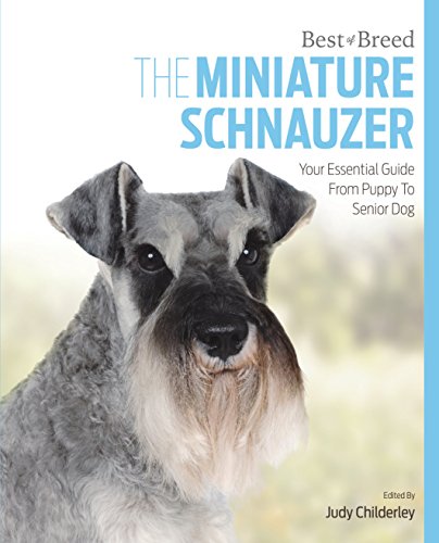 Beispielbild fr Miniature Schnauzer: Best of Breed zum Verkauf von WorldofBooks