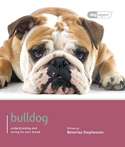 Beispielbild fr Bulldog: Dog Expert zum Verkauf von HPB-Emerald