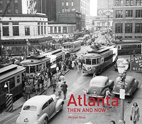 9781910496022: Atlanta Then and Now