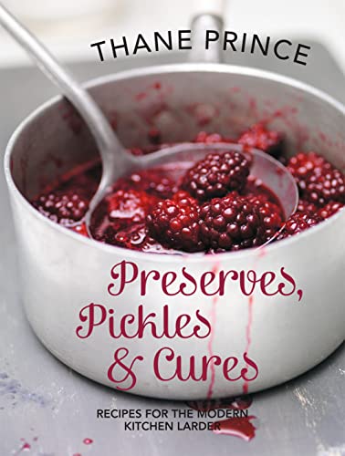 Stock image for Preserves, Pickles and Cures: Recipes for the Modern Kitchen Larder for sale by WorldofBooks