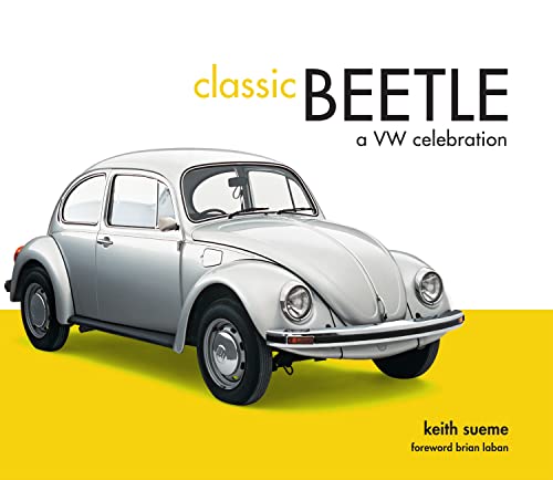 Beispielbild fr Classic Beetle: A VW Celebration zum Verkauf von WorldofBooks