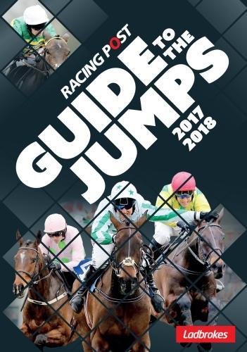 Beispielbild fr Racing Post Guide to the Jumps 2017-2018 zum Verkauf von WorldofBooks