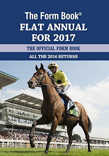 Beispielbild fr The Form Book Flat Annual For 2017 zum Verkauf von WorldofBooks