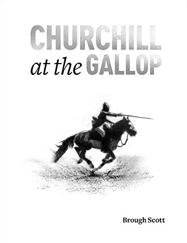 Beispielbild fr Churchill at the Gallop zum Verkauf von AwesomeBooks