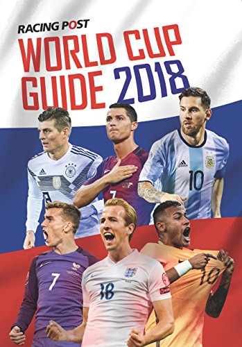 Stock image for Racing Post World Cup Guide 2018 for sale by WorldofBooks