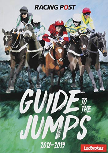 Stock image for Racing Post Guide to the Jumps 2018-2019 (Racing Post Guides) for sale by WorldofBooks