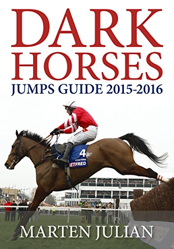Stock image for Dark Horses Jumps Guide 2015-2016 for sale by Reuseabook
