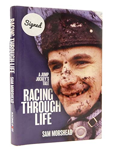 Beispielbild fr Racing Through Life: A Jump Jockey's Tale zum Verkauf von WorldofBooks