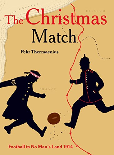 9781910500019: The Christmas Match: Football in No Man’s Land 1914