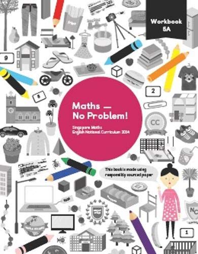 Beispielbild fr Maths - No Problem! : Singapore Maths English National Curriculum 2014 zum Verkauf von Better World Books Ltd