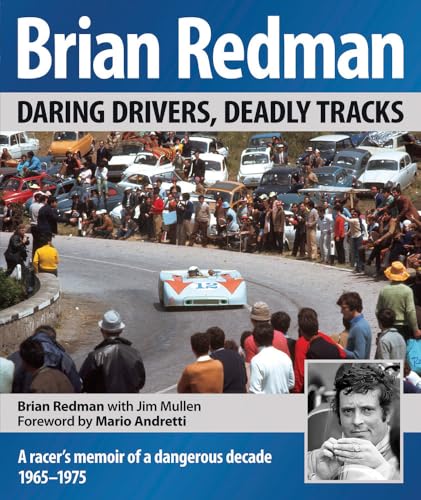 Imagen de archivo de Brian Redman: Daring drivers, deadly tracks a la venta por GoldenWavesOfBooks