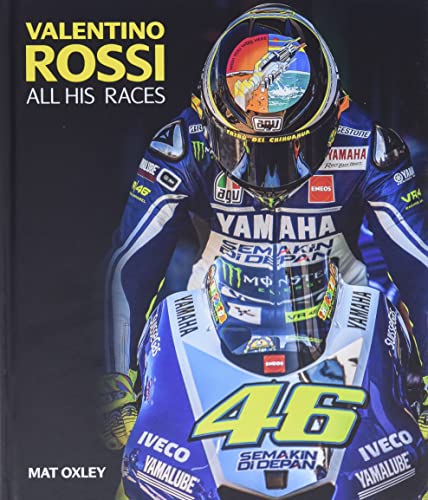 Stock image for Valentino Rossi: All His Races for sale by WorldofBooks