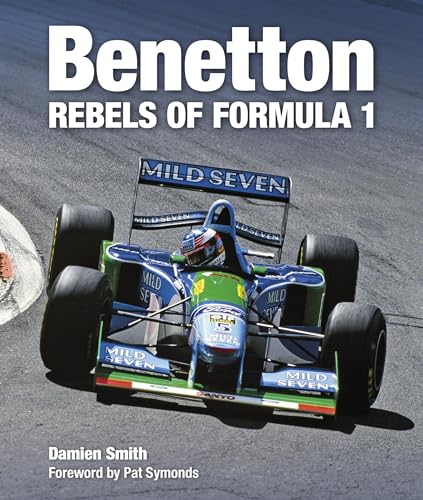 Beispielbild fr Benetton: Rebels of Formula 1 zum Verkauf von Monster Bookshop