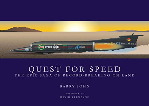 Imagen de archivo de Quest for Speed: The Epic Saga of Record-Breaking on Land a la venta por HPB-Blue