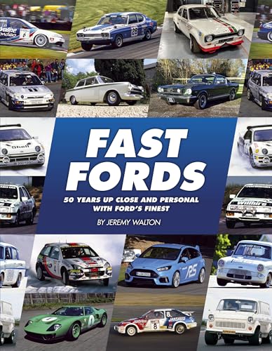 Beispielbild fr Fast Fords: 50 Years Up Close and Personal with Fords Finest zum Verkauf von Monster Bookshop