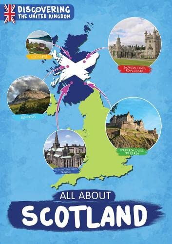 9781910512777: All About Scotland (Discovering the United Kingdom)