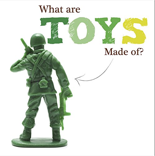 Stock image for What are toys made of? for sale by WorldofBooks