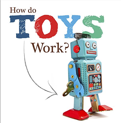 Beispielbild fr How Do Toys Work? zum Verkauf von Blackwell's