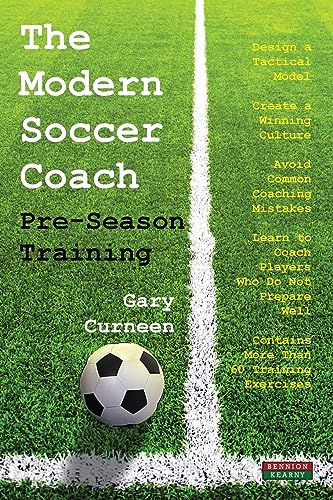 Beispielbild fr The Modern Soccer Coach: Pre-Season Training (Soccer Coaching) zum Verkauf von HPB-Diamond