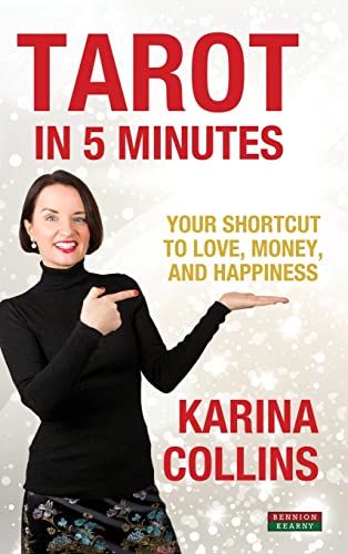 Imagen de archivo de Tarot in 5 Minutes: Your Shortcut to Love, Money, and Happiness (Divination) a la venta por Front Cover Books