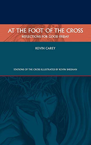 Beispielbild fr At the Foot of the Cross: Reflections for Good Friday zum Verkauf von WorldofBooks
