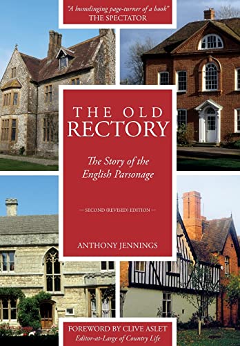 Beispielbild fr The Old Rectory: The Story of the English Parsonage zum Verkauf von WorldofBooks