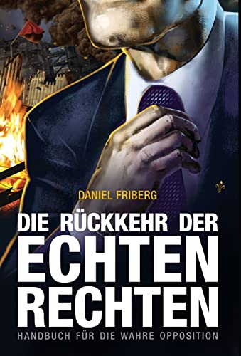 Imagen de archivo de Die Rckkehr der echten Rechten a la venta por Revaluation Books